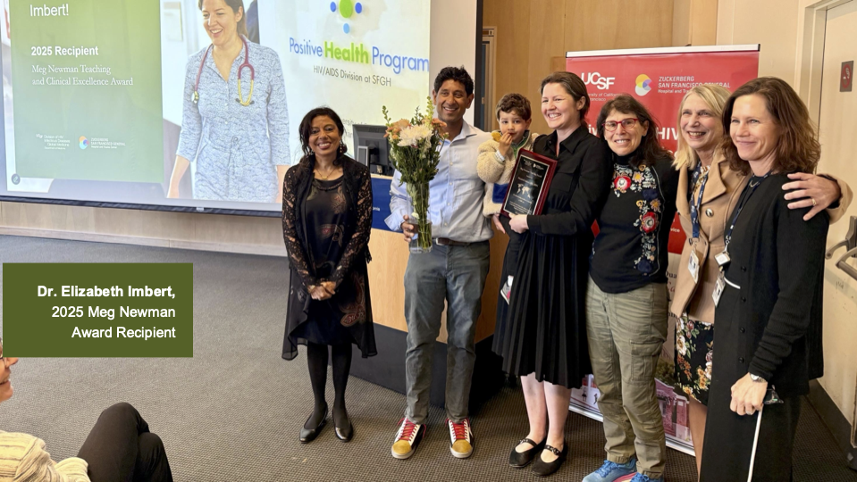 Dr. Elizabeth Imbert and family, Drs. Gandhi, Newman, Havlir, and Luetkemeyer