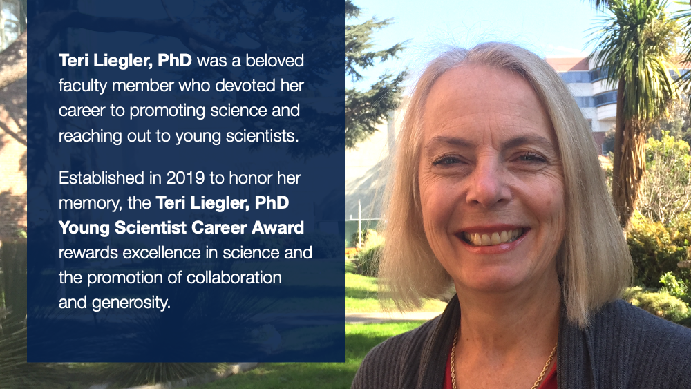 Teri Liegler, PhD Young Scientist Career Award